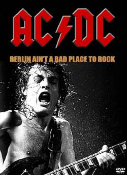 AC-DC : Berlin Ain't a Bad Place to Rock (DVD)